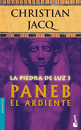 Libro Piedra De Luz 3 Paneb El Ardiente (bestseller) - Jacq