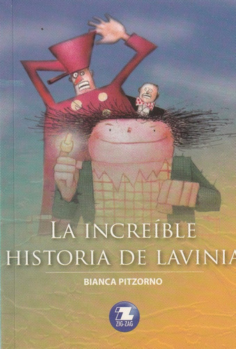 La Increíble Historia De Lavinia - Zigzag Original