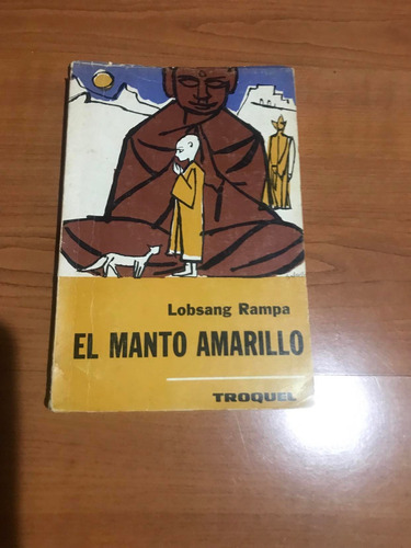 El Manto Amarillo. Lobsang Rampa