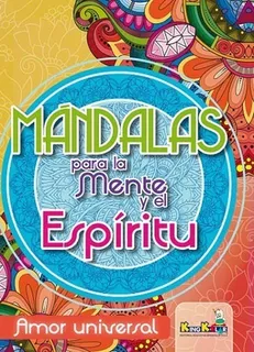 Libro De Mandalas Para Colorear Para La Mente Y El Espíritu
