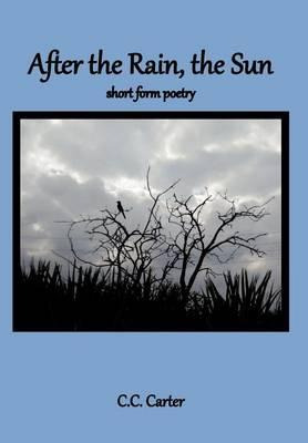 Libro After The Rain, The Sun - C.c. Carter