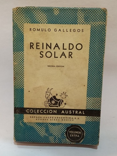 Rómulo Gallegos - Reinaldo Solar - Firmado Por Autor 