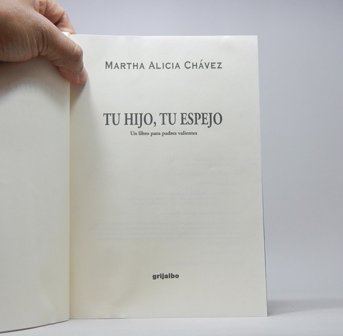 Tu Hijo Tu Espejo Martha Alicia Chávez Grijalbo 2004 M4