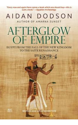 Libro Afterglow Of Empire : Egypt From The Fall Of The Ne...