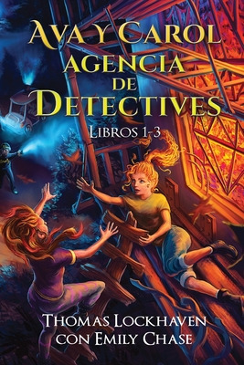 Libro Ava Y Carol Agencia De Detectives Libros 1-3: Ava &...