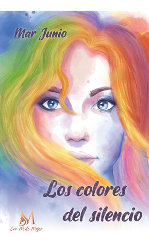 Los Colores Del Silencio - Junio, Mar