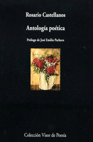 Antologia Poetica . Castellanos
