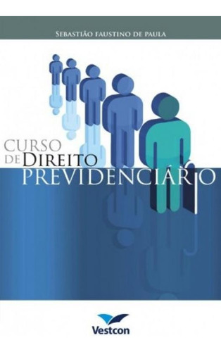 Curso De Direito Previdenciario