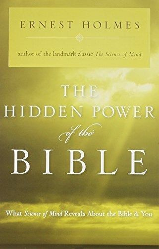 Libro The Hidden Power Of The Bible: What Science Of Mind