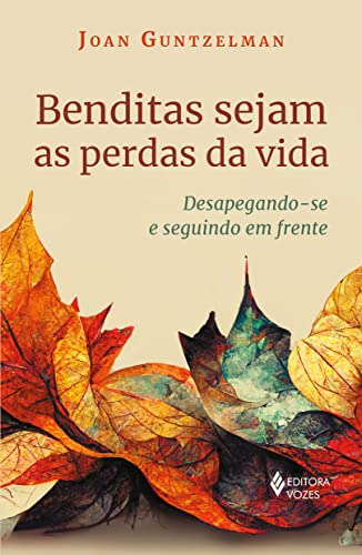 Libro Benditas Sejam As Perdas Da Vida