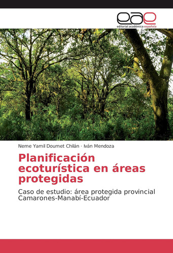 Libro: Planificación Ecoturística En Áreas Protegidas: Caso 