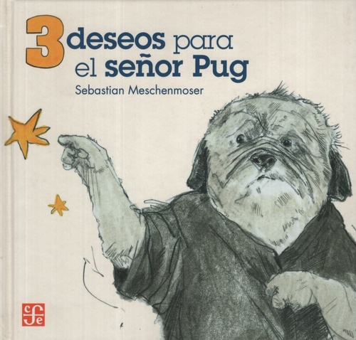 3 Deseos Para El Señor Pug