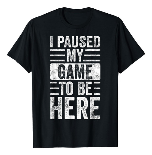 Pausé Mi Juego Para Estar Aquí, Divertida Playera Retro Vin