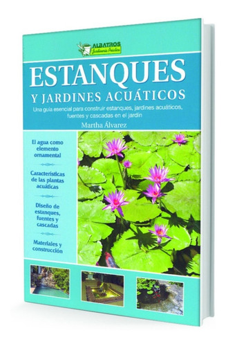 Álvarez: Estanques Y Jardines Acuáticos