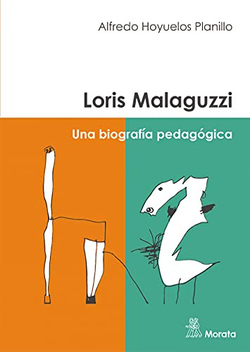 Libro Loris Malaguzzi De Alfredo Hoyuelo Planillo Ed: 1