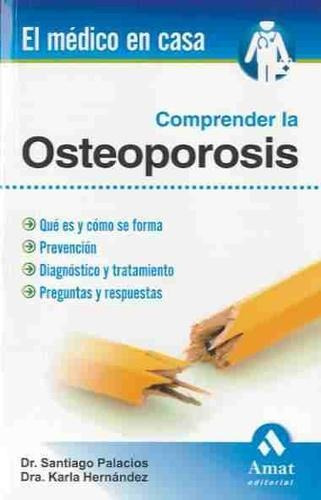 Comprender La Osteoporosis