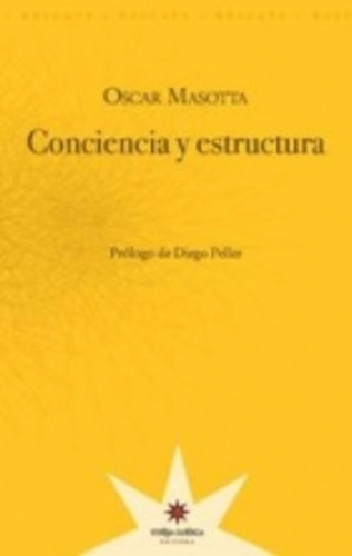 Conciencia Y Estructura - Oscar Masotta