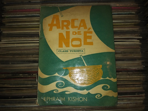 Arca De Noe Clase Turista - Ephraim Kishon - Candelabro