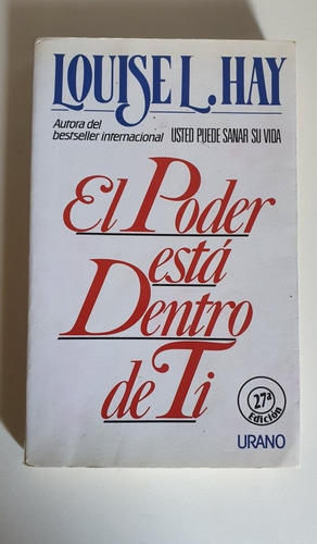 El Poder Esta Dentro De Ti. Louise L. Hay