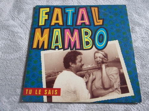 Fatal Mambo - Tu Le Sais - Cd Single 
