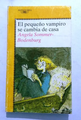 El Pequeño Vampiro Se Cambia De Casa - A. Sommer- Bodenburg (Usado)
