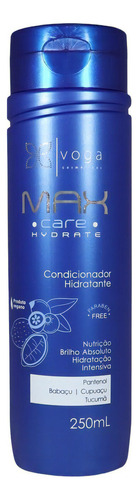  Condicionador Hidratante Max Care Hydrate Voga 250 Ml