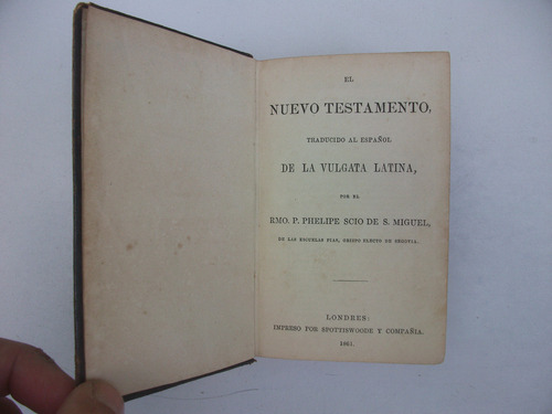 El Nuevo Testamento - Traducido De La Vulgata Latina - 1861