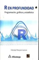 Comprar R En Profundidad. Programacion, Graficos Y Estadistica