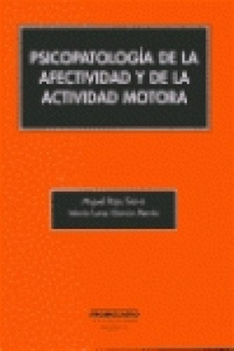 Psicopataología De La Afectividad Y De La Actividad Motora 