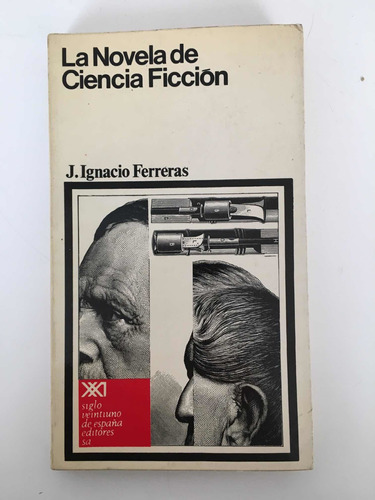 La Novela De Ciencia Ficción J. Ignacio Ferreras