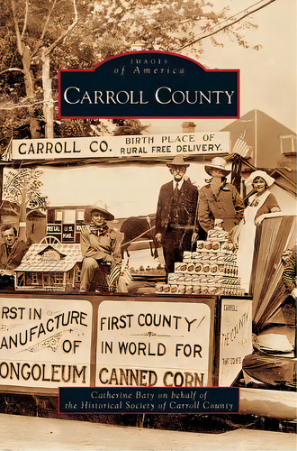 Carroll County, De Baty, Catherine. Editorial Arcadia Lib Ed, Tapa Dura En Inglés