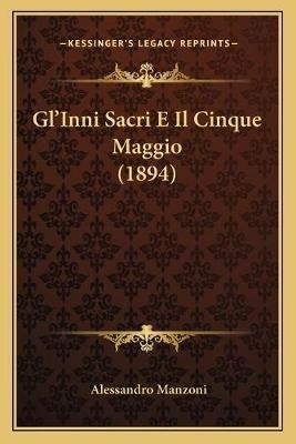 Gl'inni Sacri E Il Cinque Maggio (1894) - Professor Aless...