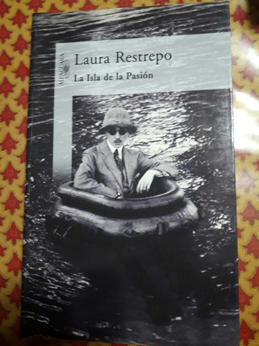 La Isla De La Pasión  Laura Restrepo