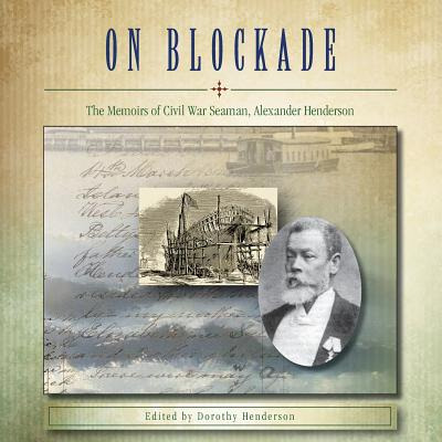 Libro On Blockade: The Memoirs Of Civil War Seaman, Alexa...