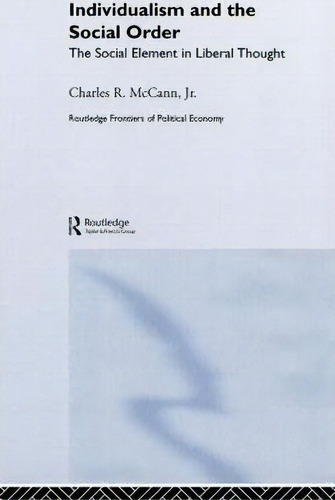 Individualism And The Social Order, De Charles Mccann. Editorial Taylor Francis Ltd, Tapa Dura En Inglés