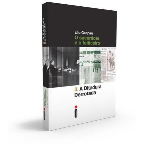 A Ditadura Derrotada - Vol. 3