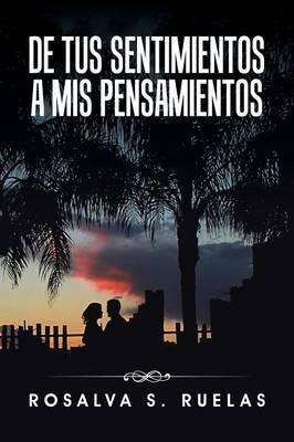 Libro De Tus Sentimientos A Mis Pensamientos - Rosalva S ...