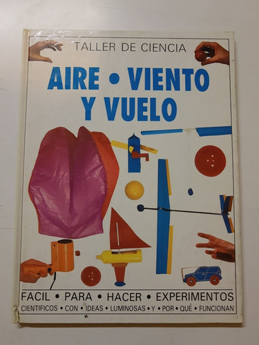 Taller De Ciencia - Aire Viento Y Vuelo L332 