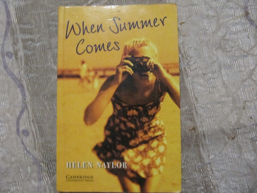 When Summer Comes - Level 4 - Helen Naylor