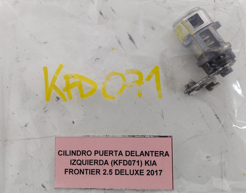 Cilindro Puerta Delantera Izquierda Kia Frontier 2.5 2017
