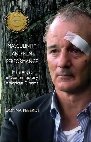 Masculinity And Film Performance, De Donna Peberdy. Editorial Palgrave Macmillan, Tapa Blanda En Inglés