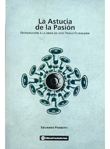 La Astucia De La Pasión - Porretti, Eduardo