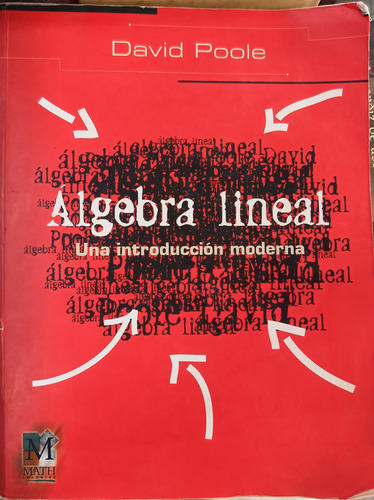 Álgebra Lineal, Una Introducción Moderna (Usado)