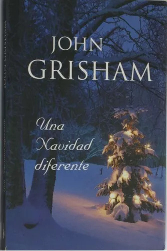 John Grisham: Una Navidad Diferente