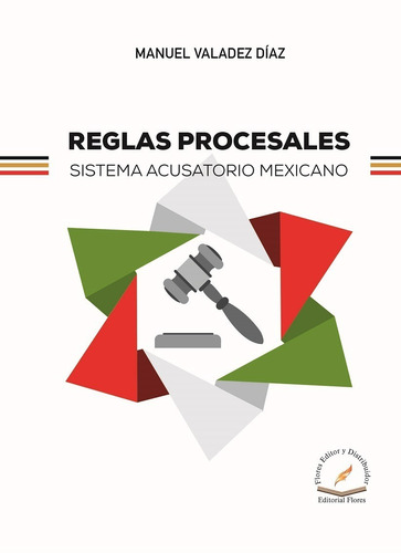 Reglas Procesales Sistema Acusatorio Mexicano (8796)