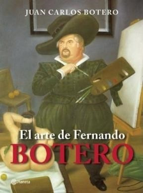 Arte De Fernando Botero (rustico) - Botero Juan Carlos (pap