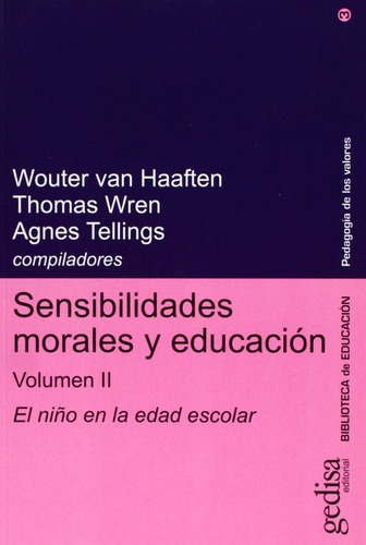 Sensibilidades Morales Y Educación. Vol. Ii. Wouter, Van, Ha