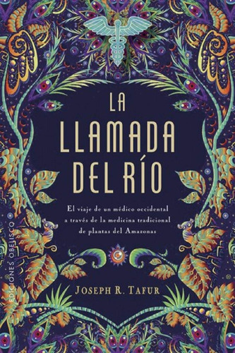 La Llamada Del Rio - Joseph R. Taf - Nuevo