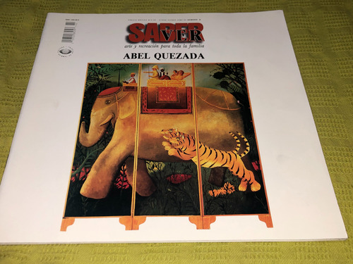 Abel Quezada / Saber Ver Arte Y Recreación Para Toda La Fami