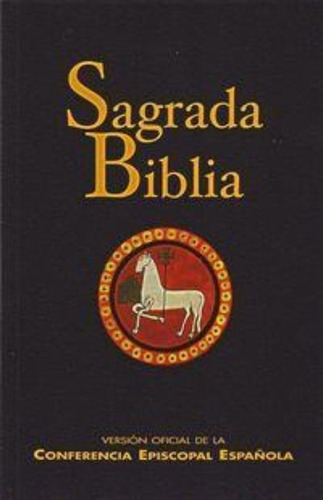 Sagrada Biblia : Versiã³n Oficial De La Conferencia Epi...